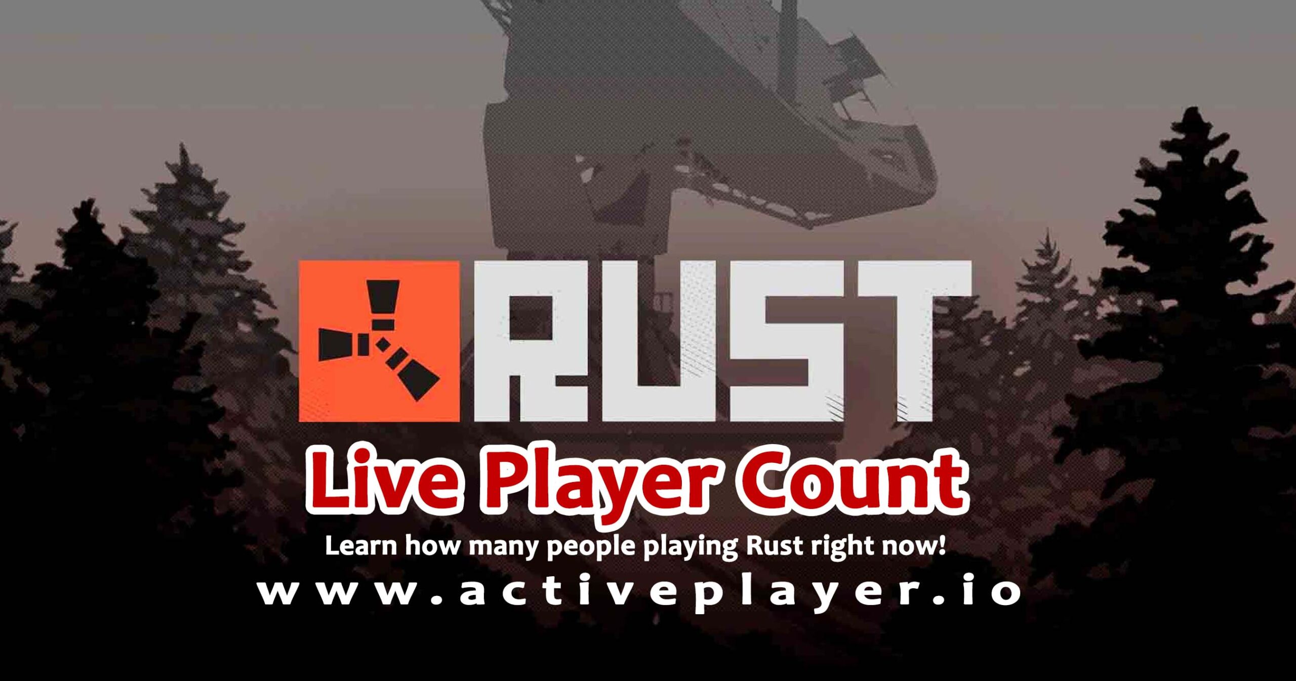 Rust Live Player Count and Statistics