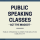Why do we need a Public Speaking class?