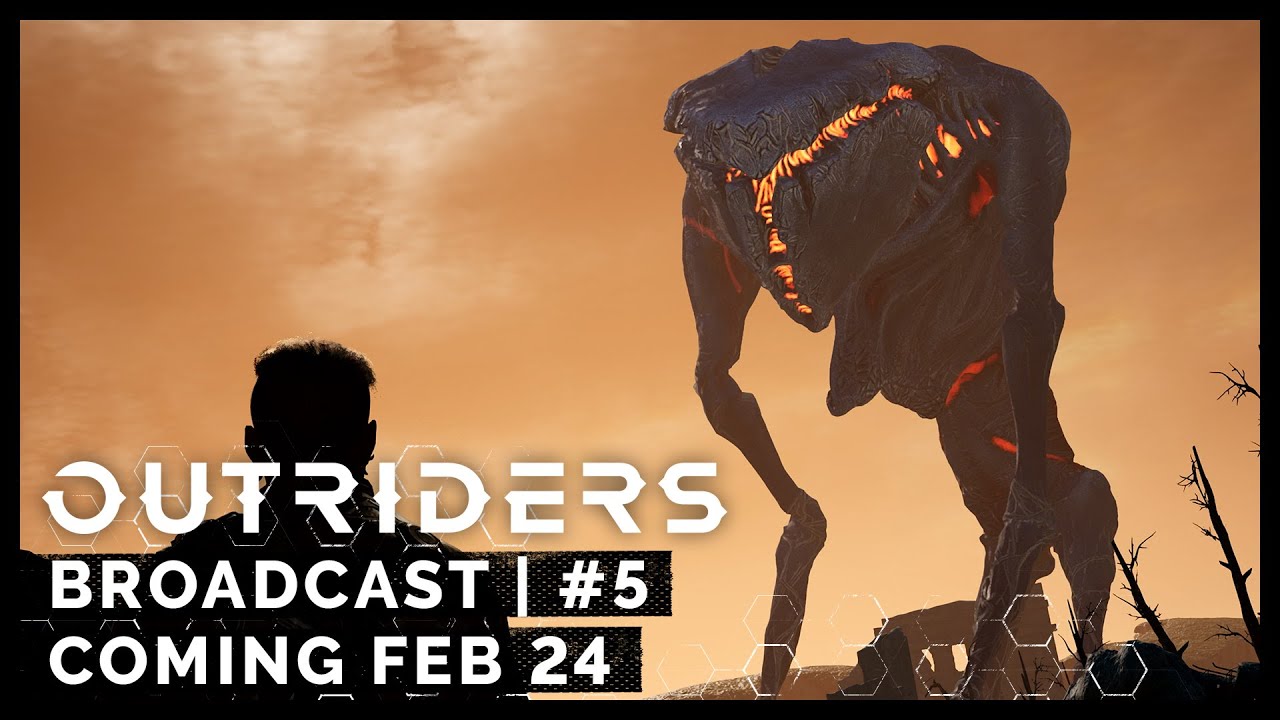 L&rsquo;Outriders Broadcast 5 possède une date de diffusion