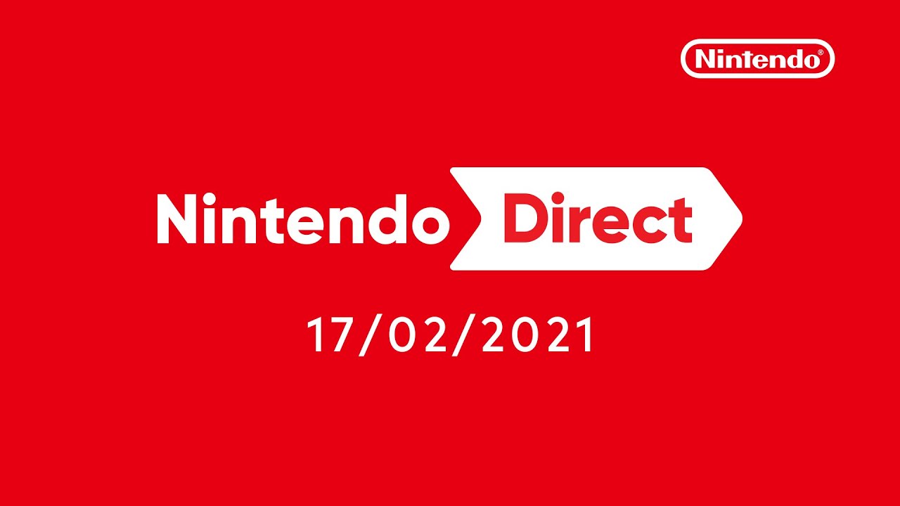 Recapitulatif du Nintendo Direct du 17/02/2021