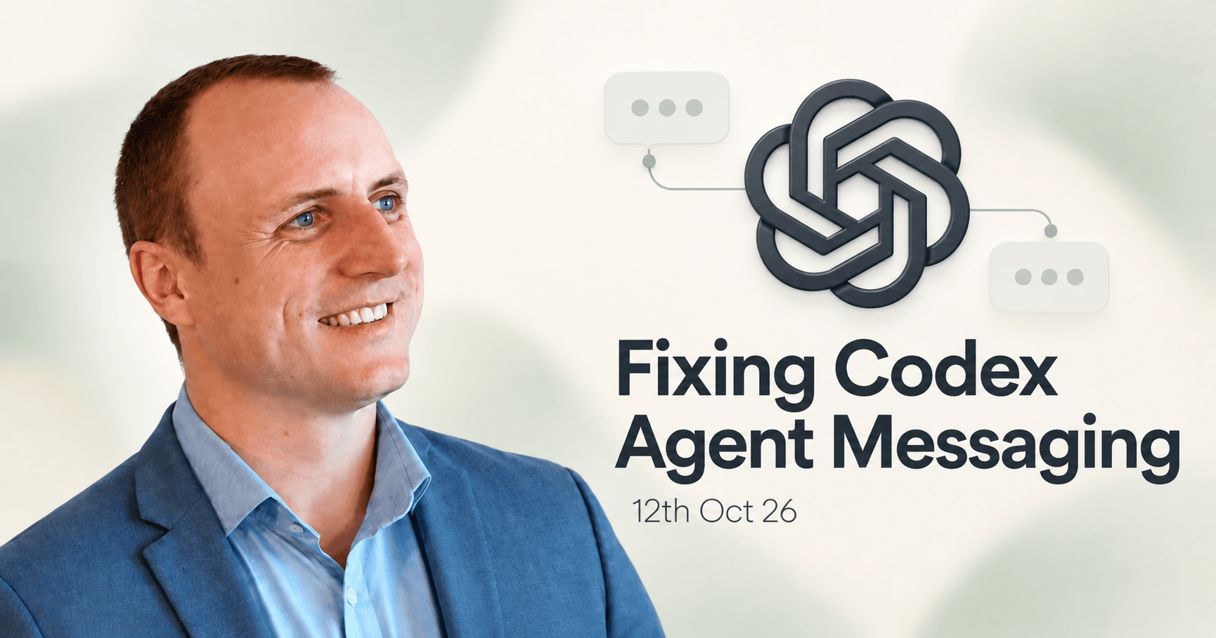 Fixing Codex agent messaging with a skill and a local helper – 12th Oct 26