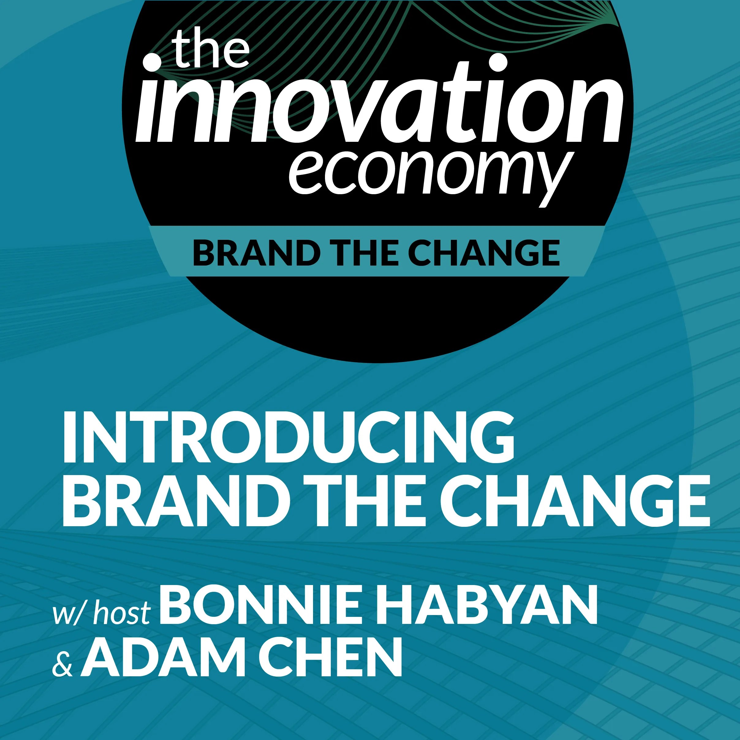 How intrapreneurs shape their own brand and the brand of their organization with guest Adam Chen