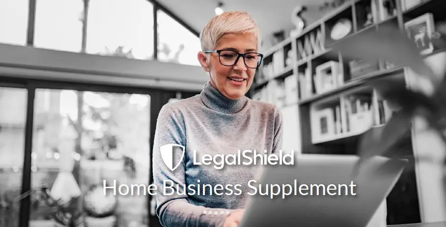 LegalShield: LegalShield Home Business Supplement