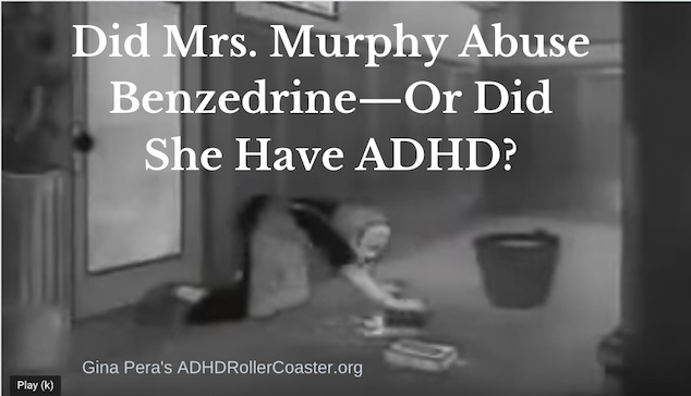 Did Mrs. Murphy have ADHD?