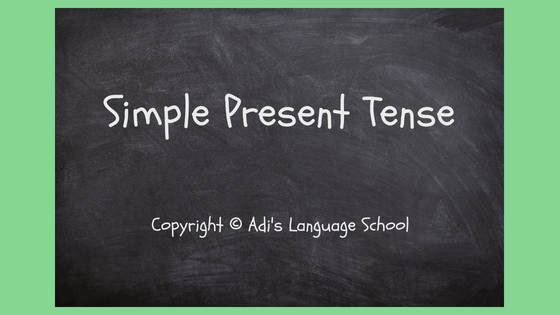 Simple Present Tense