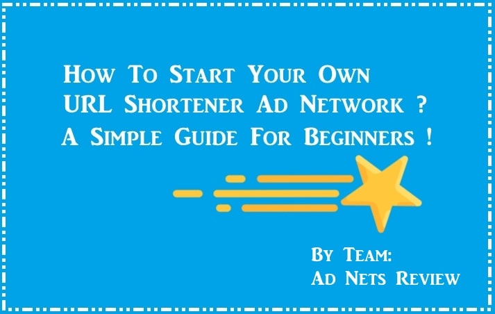 how-to-start-your-own-url-shortener-ad-network-a-simple-guide-for-beginners