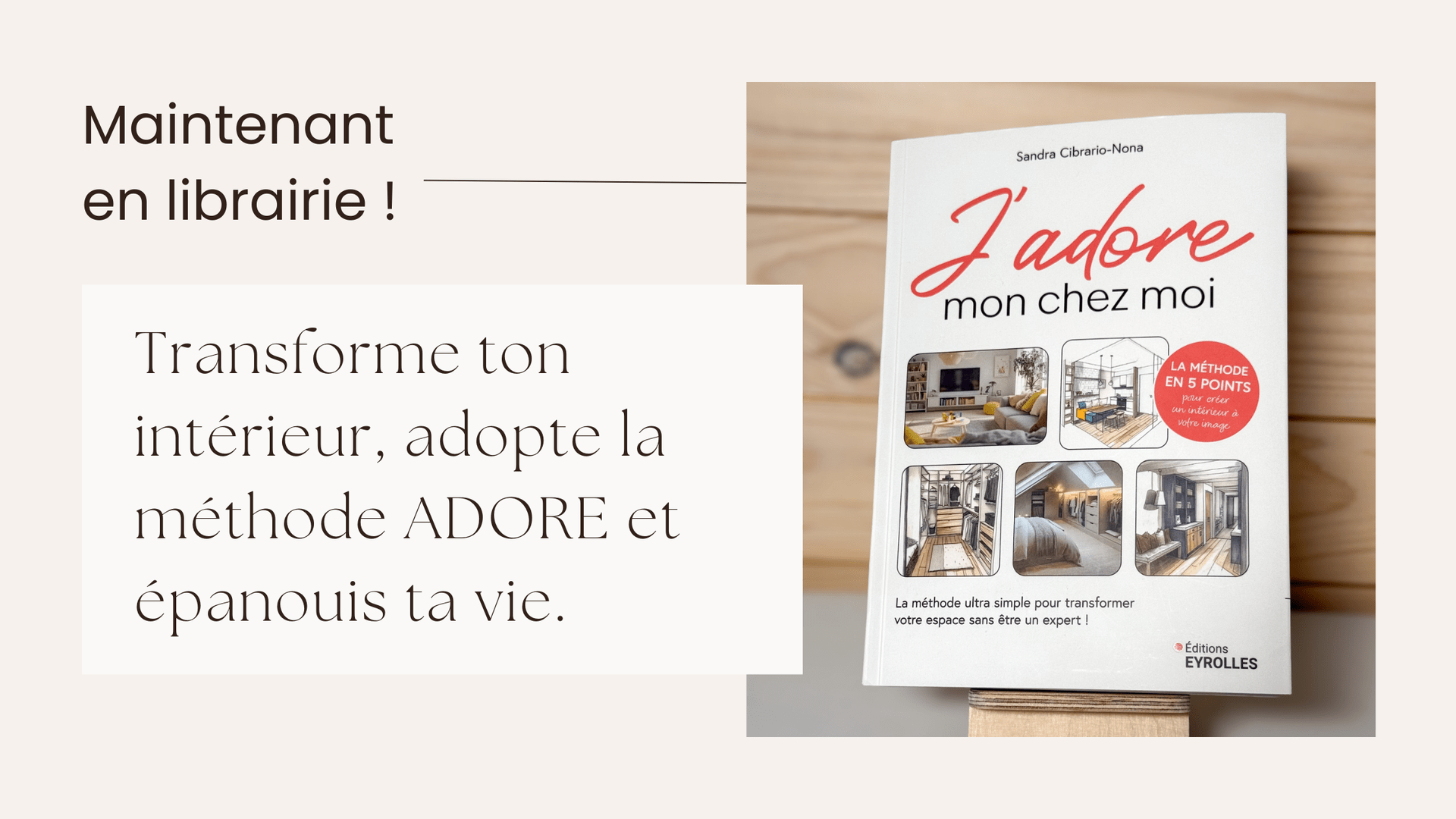 Couverture du livre J’adore mon chez moi de Sandra Cibrario-Nona, publié aux éditions Eyrolles. Une méthode en 5 points pour transformer son intérieur facilement, illustrée avec des exemples concrets.