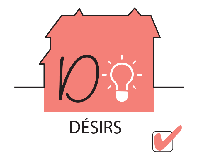 Logo de fin de chapitre pour l’étape Désirs de la méthode ADORE, représentant une maison stylisée avec une ampoule, symbole de créativité et de visualisation des envies avant l’aménagement.