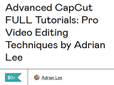 Advanced Capcut Tutorials Full Tutorials Adrian Video Image