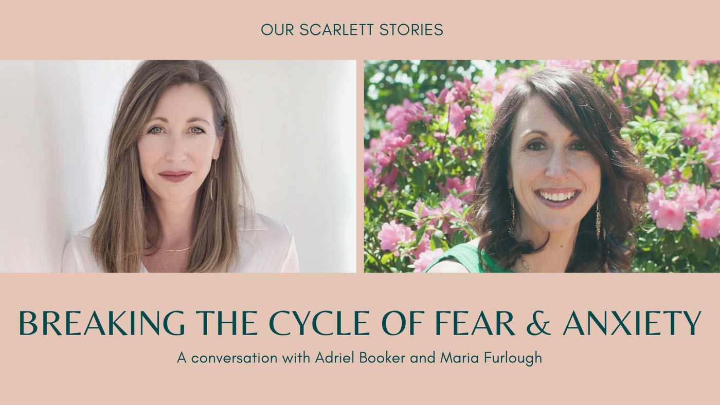 Maria Furlough and Adriel Booker - Breaking the Cycle of Fear and Anxiety after Loss