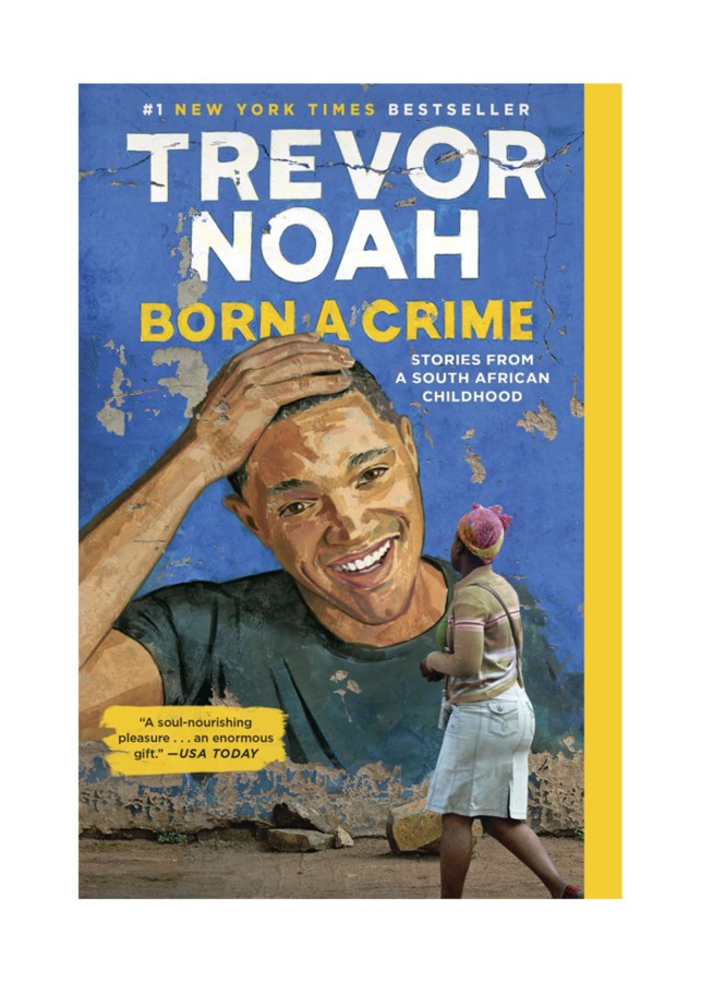 Born a Crime by Trevor Noah