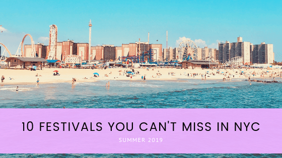 10 NYC Summer Festivals You Can't Miss-The Adventuring Millennial