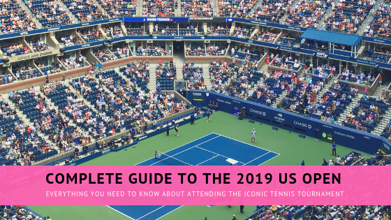 How to Attend the US Open NYC Tennis Tournament- The Adventuring Millennial