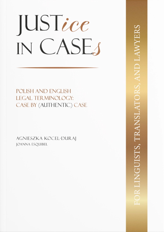 JUSTICE in CASES front cover. White cover with a thumb-wide shimmering gold band that runs top to bottom toward the right edge of the cover and reads "For linguists, translators, and lawyers.