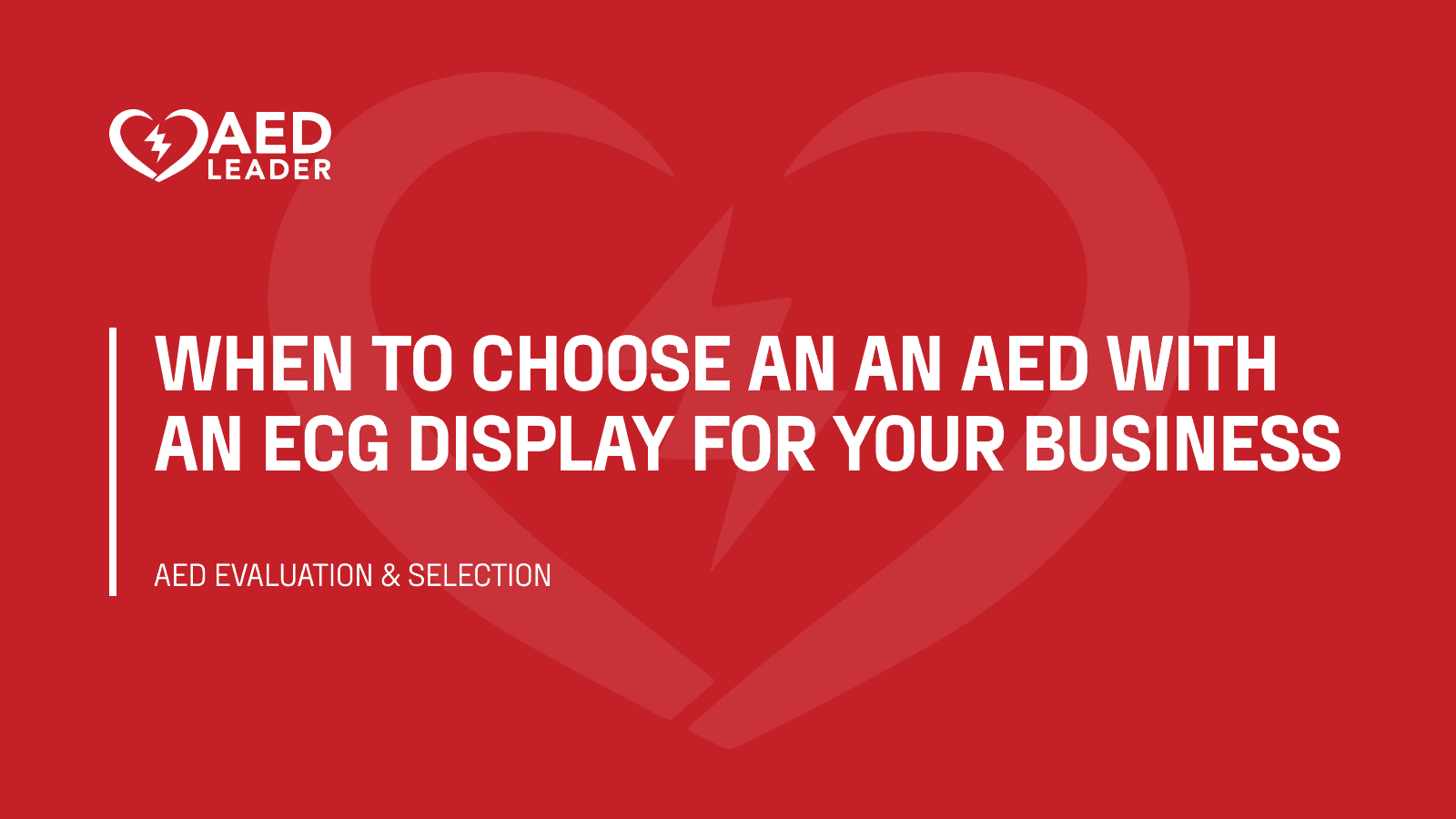When to choose an an AED with an ECG display for your business (1)