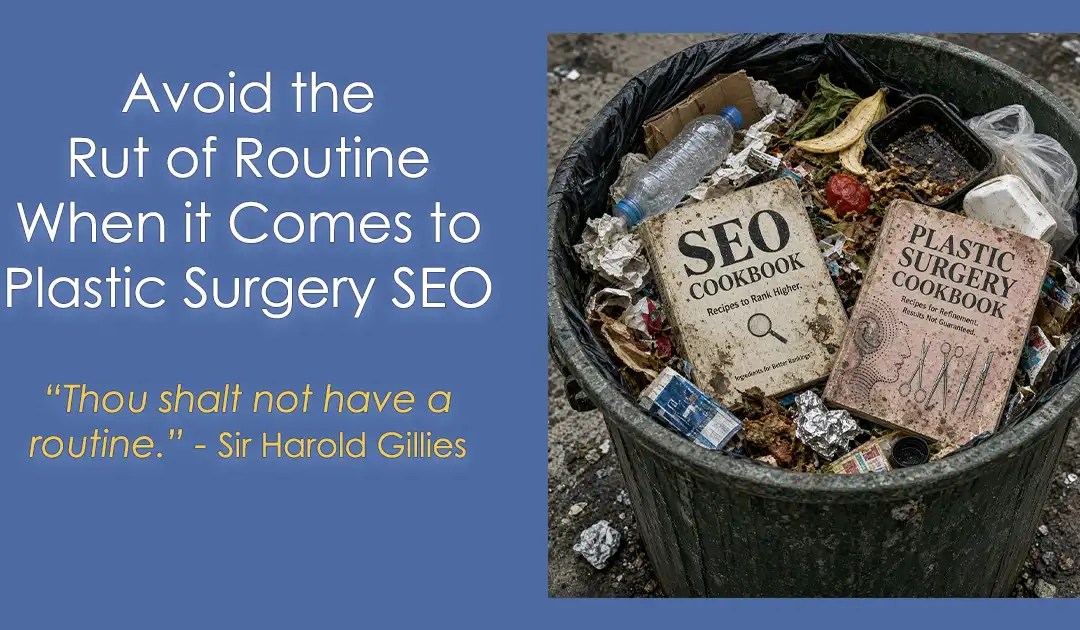 Avoid the Rut of Routine when it Comes to SEO