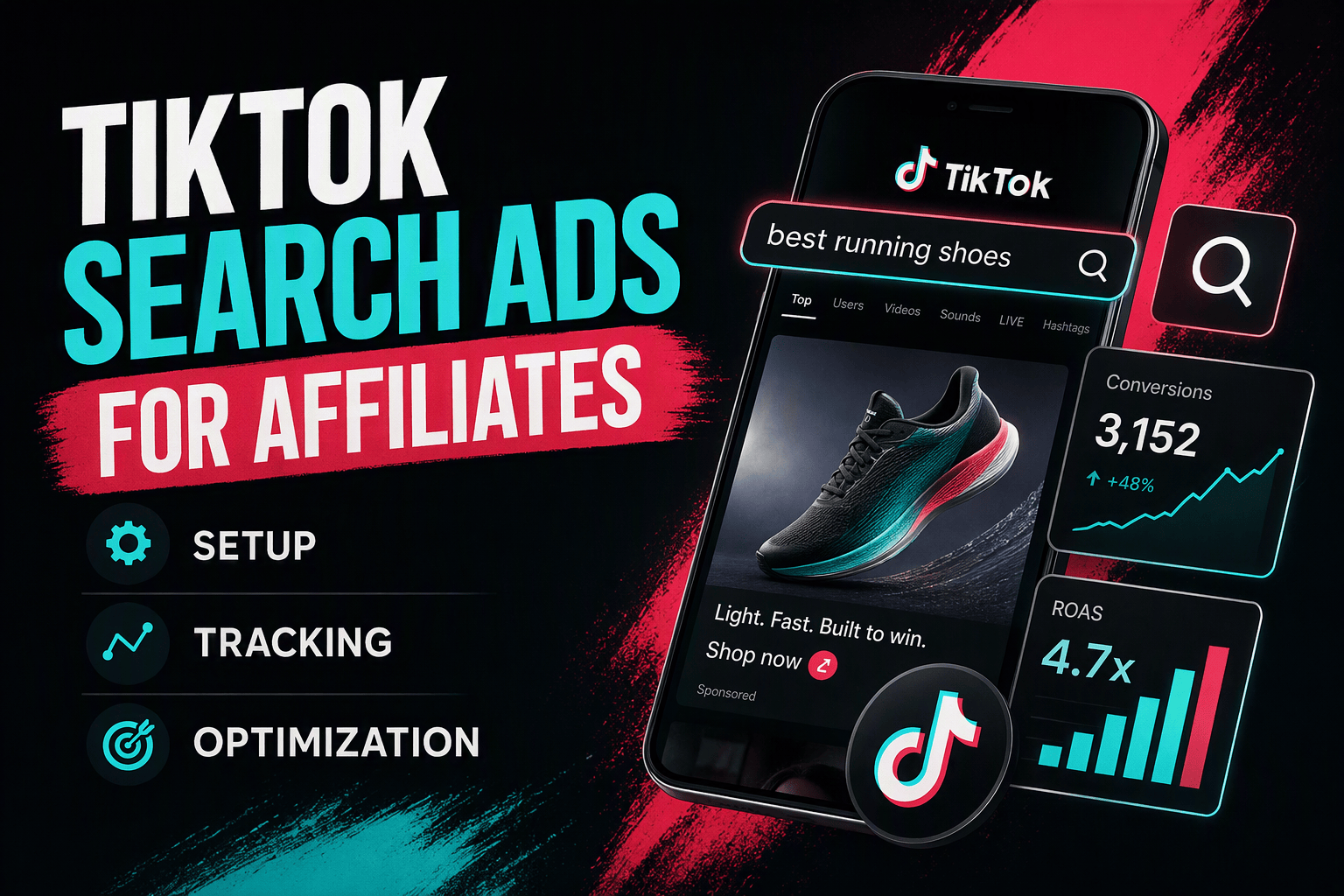TikTok Search Ads for Affiliates: Setup, Tracking and Optimization