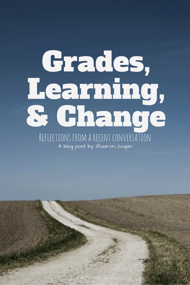 Grades,Learning,& Change