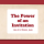 The Power of an Invitation