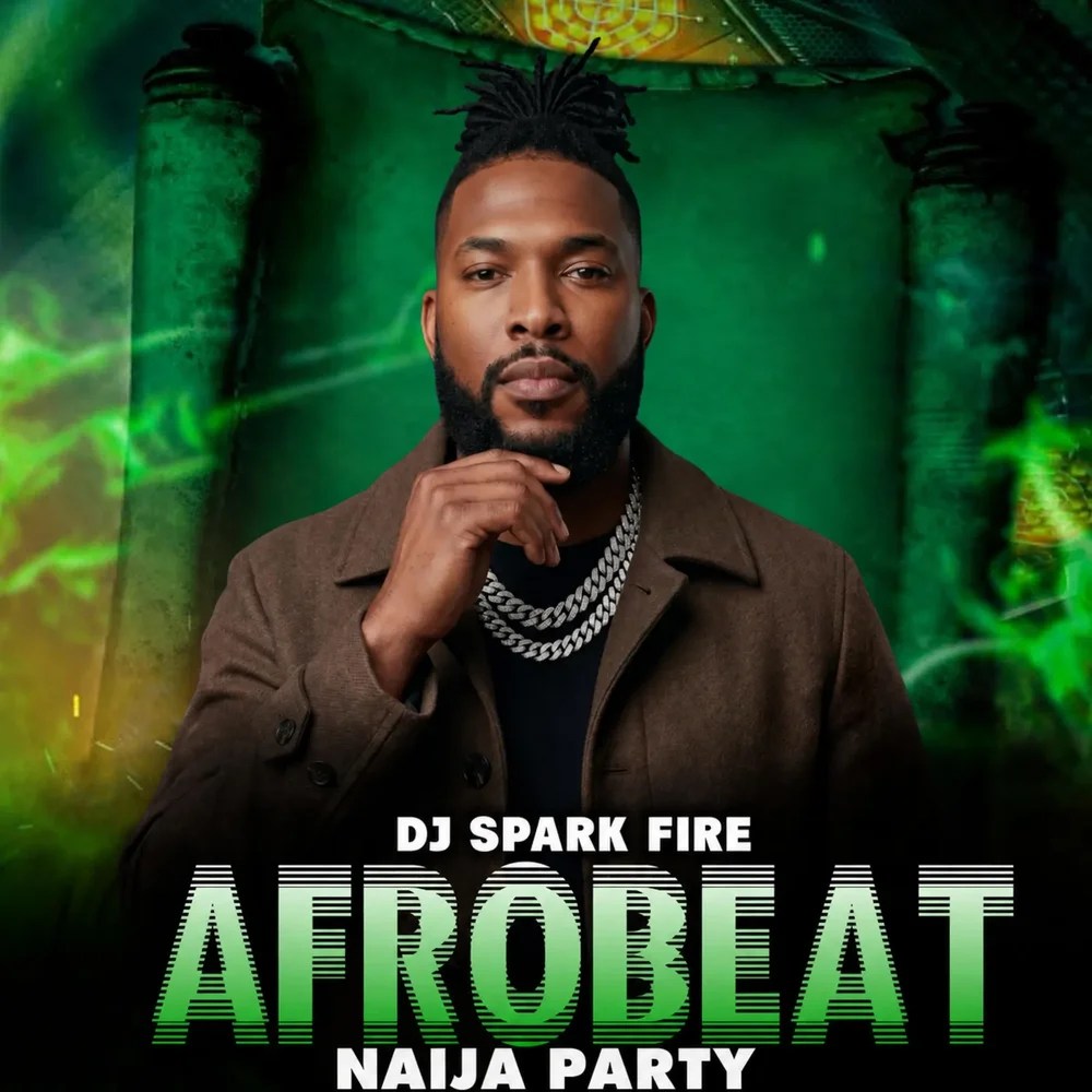 Dj Spark Fire - Afrobeat Naija Party (2026)