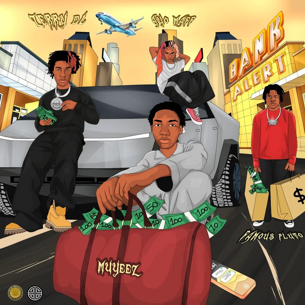 Muyeez - Bank Alert Ft Zerrydl, Ayo Maff & Famous Pluto