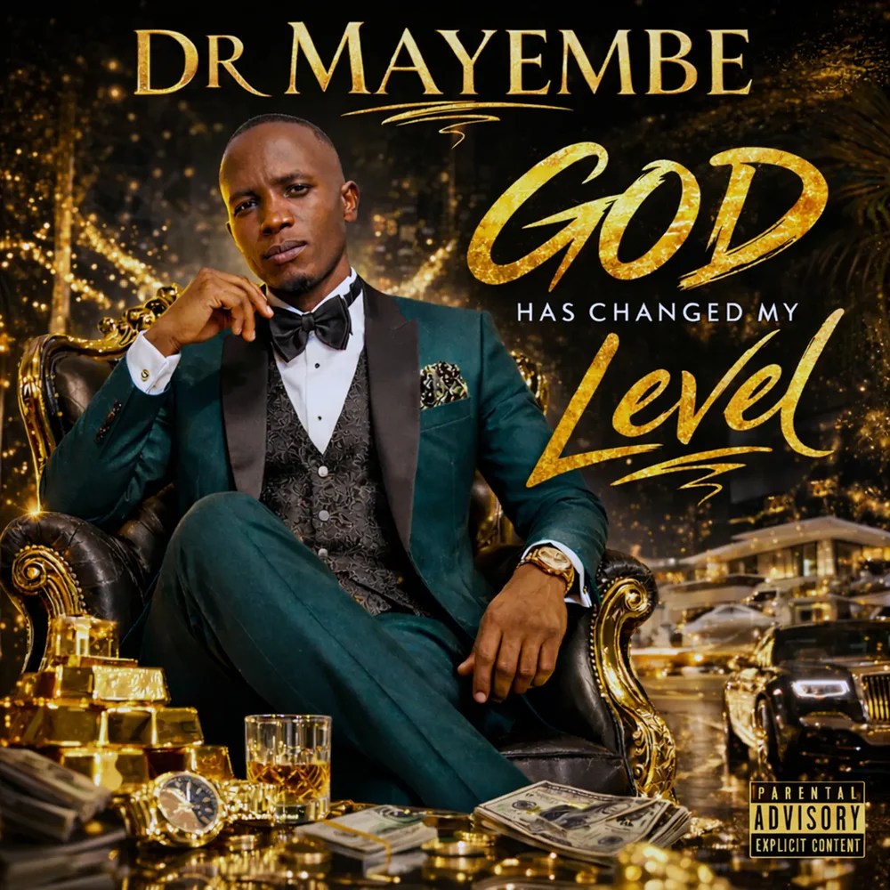 Dr Mayembe God Has Changed My Level
