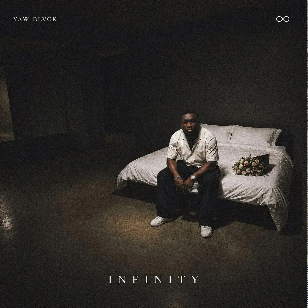 Yaw Blvck - Infinity