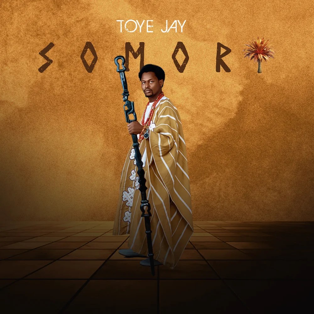 Toye Jay - Somori