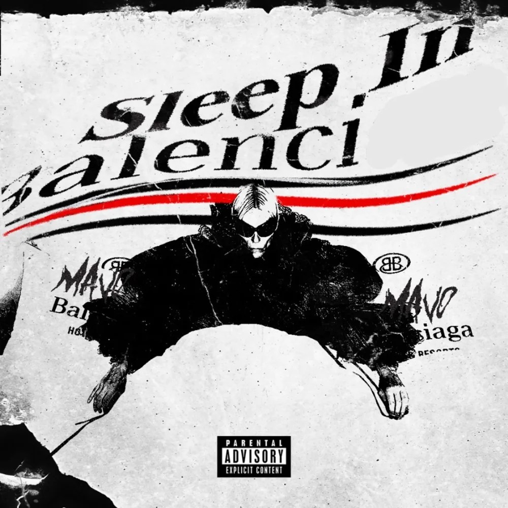 Mavo - Sleep In Balenci