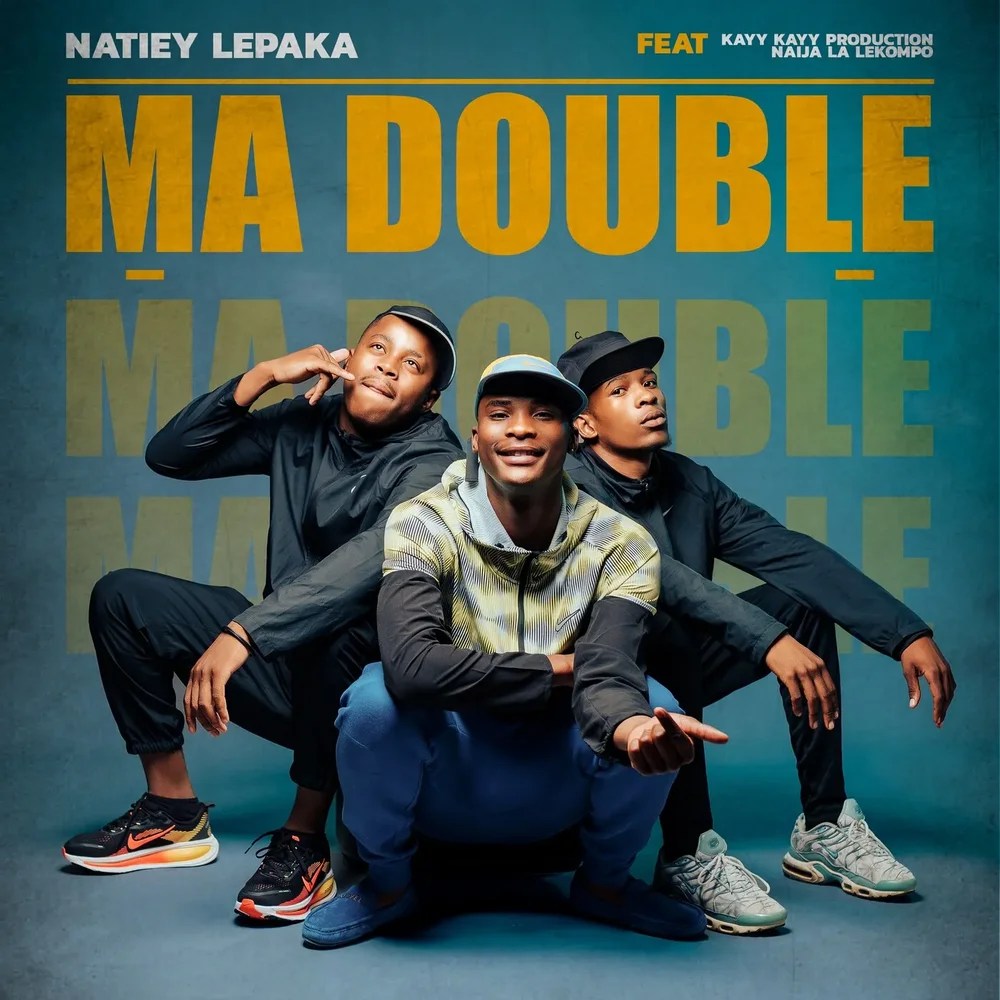 Natiey Lepaka - Madouble Ft Kayykayy Production & Naija La Lekompo
