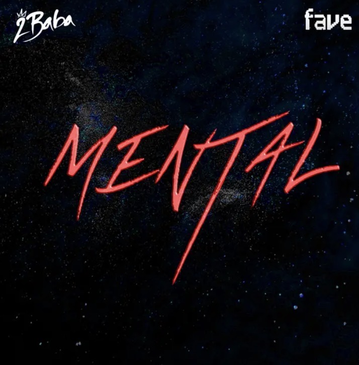 2Baba and Fave Mental single cover art