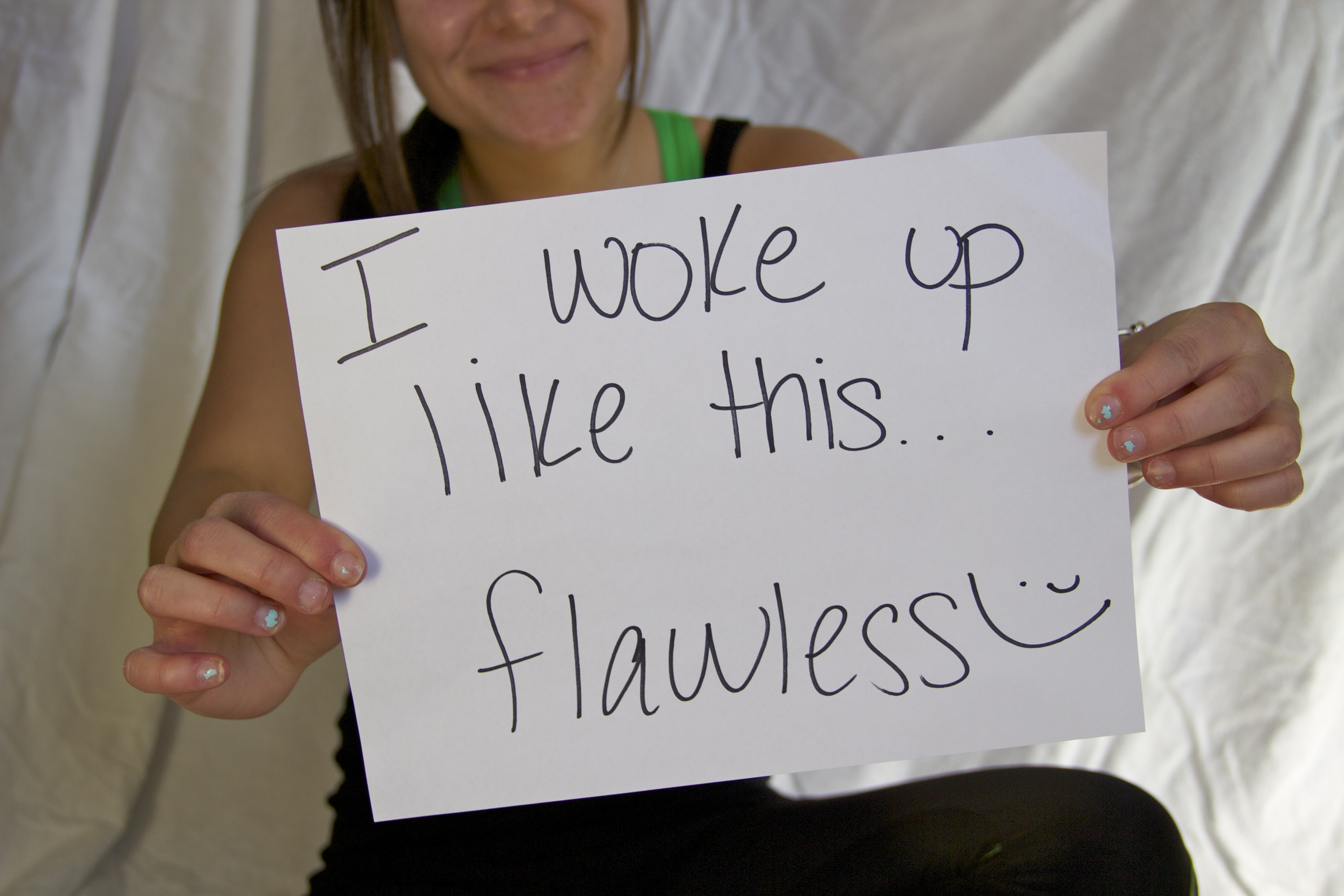 Natalie- I woke up like this: Flawless