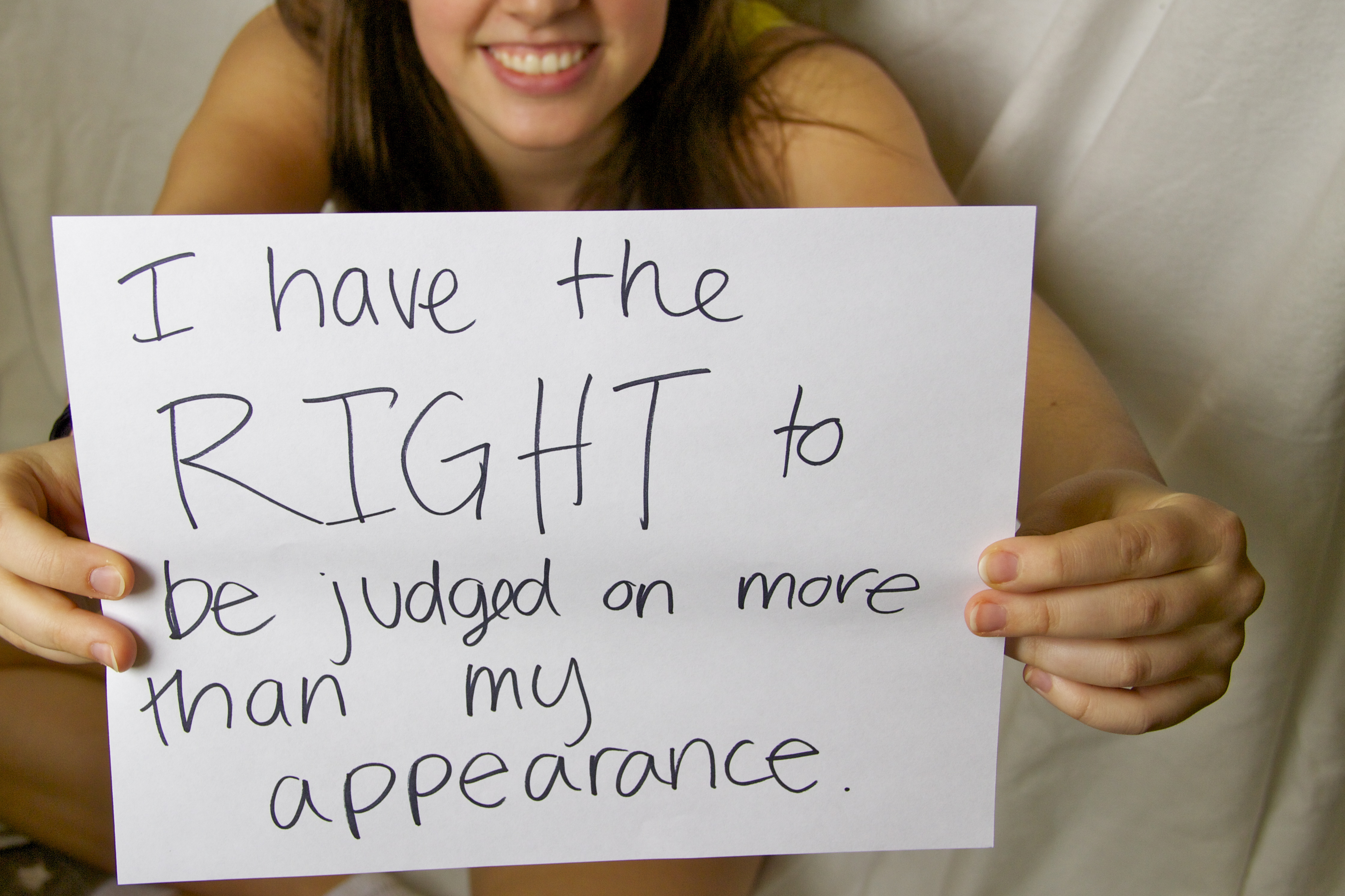 Emily- I have the right to be judged on more than my appearance.