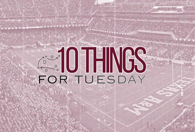 10 Things for Tuesday, Sponsored by Brent Campbell