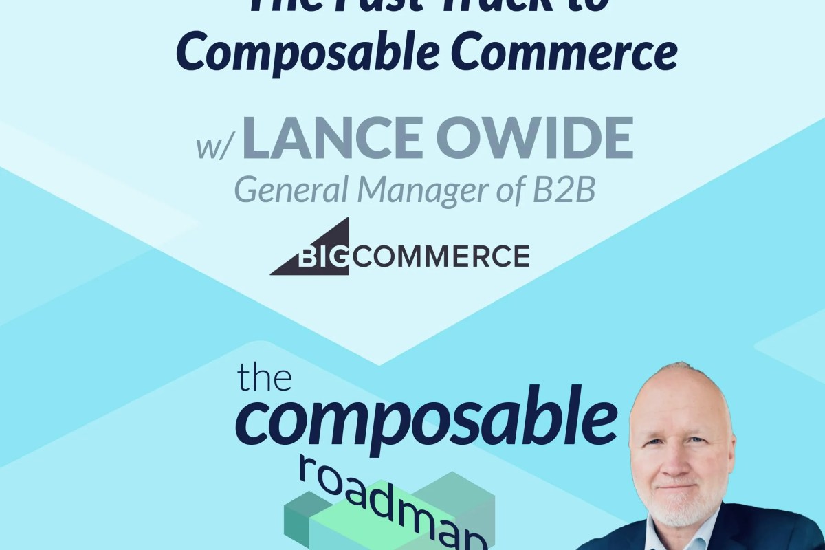 #5: Modernizing B2B: The Fast Track to Composable Commerce