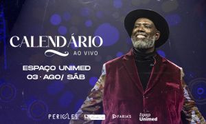 Péricles estreia turnê CALENDÁRIO no Espaço Unimed 