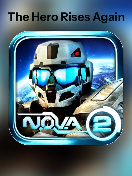 N.O.V.A. 2: The Hero Rises Again HD v1.0.0c (Ipad version) TouchHle android