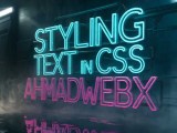 Styling Text In Css Ahmadwebx