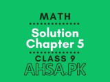 Chapter 5 9th Class Math Notes Ahsa Pk
