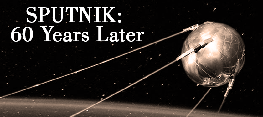 Sputnik 60 Years Later Ai Solutions Com