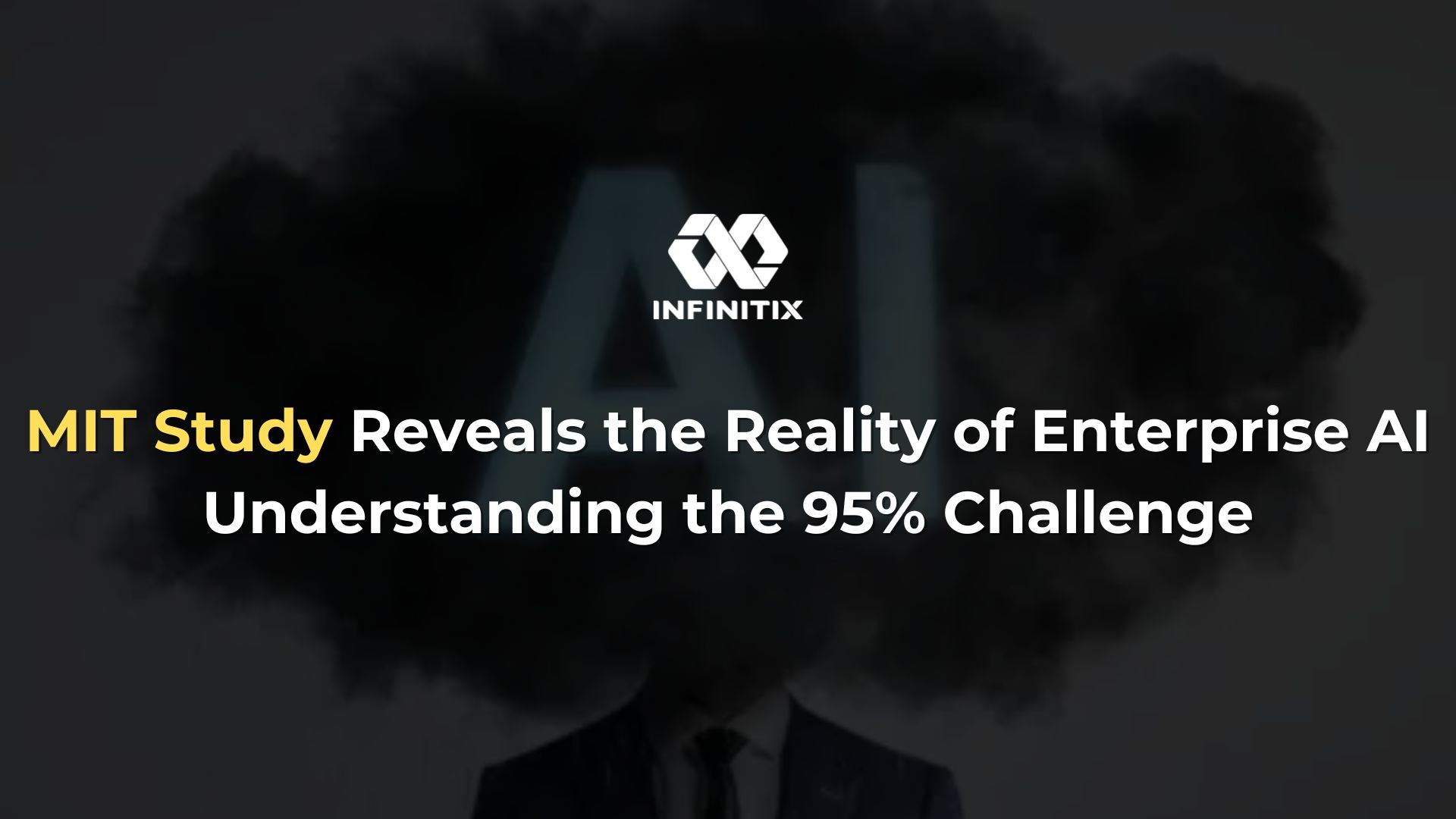MIT Study Reveals the Reality of Enterprise AI: Understanding the 95% Challenge