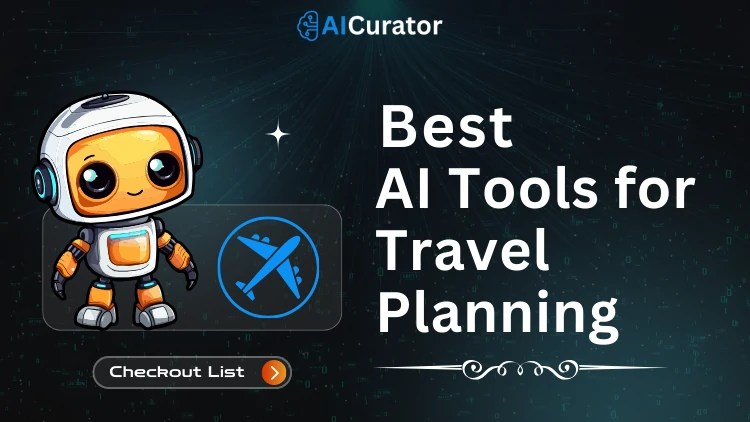 8 Best AI Tools For Travel Planning Smart Trip Planners 2026 Best AI Tools For Travel