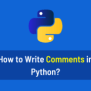 How To Write Comments In Python - AiHints