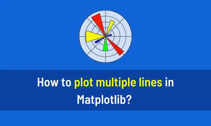 How To Plot Multiple Lines In Matplotlib Aihints - Best Light Arts in Full HD