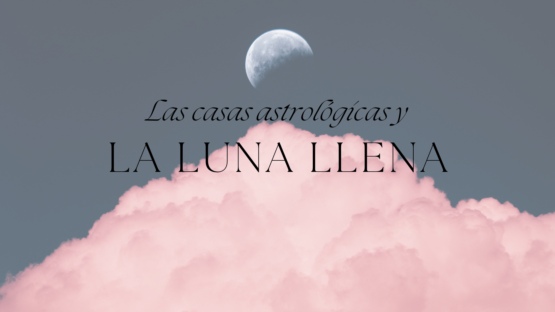 La luna llena casa por casa