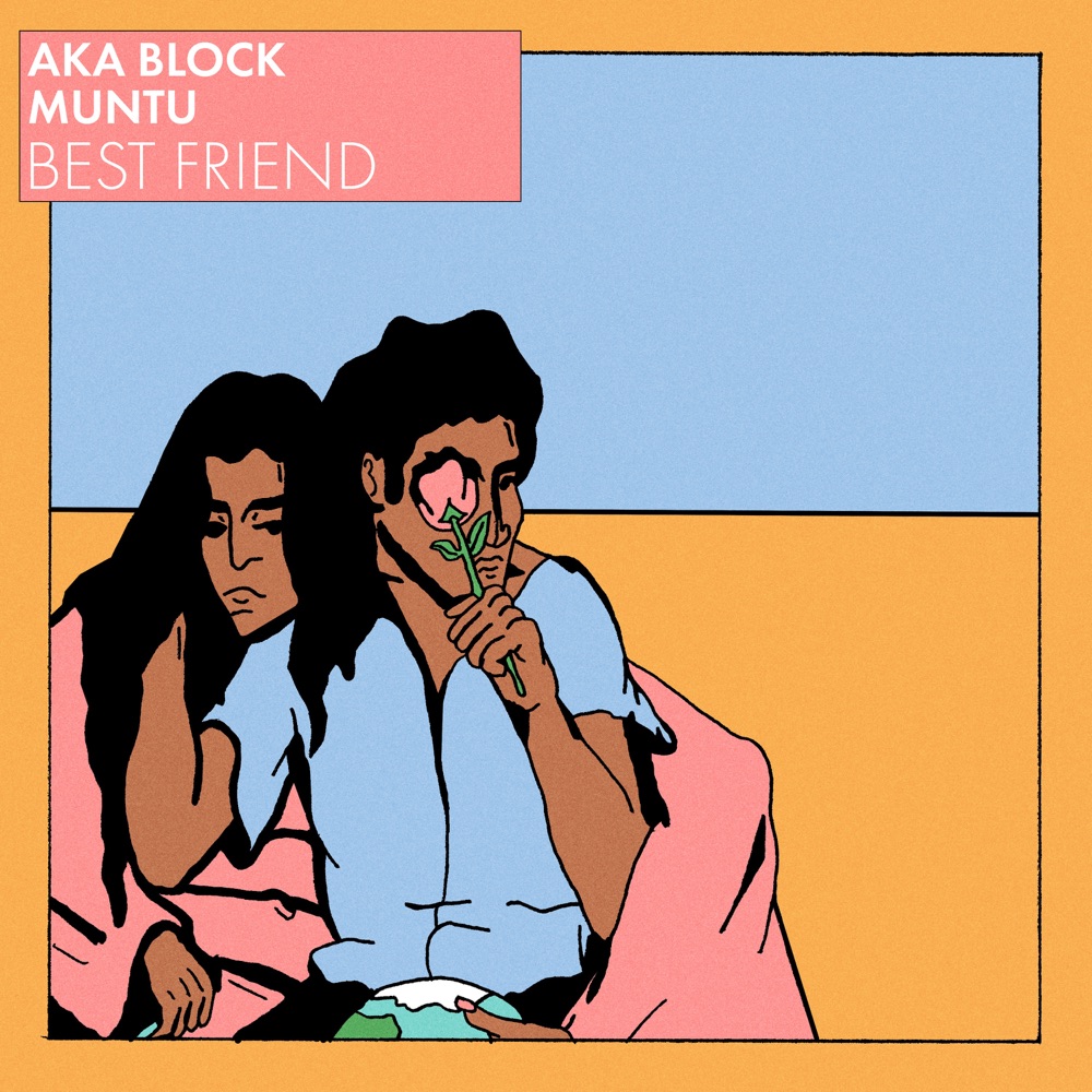 Aka Block X Muntu Best Friend — Aipate