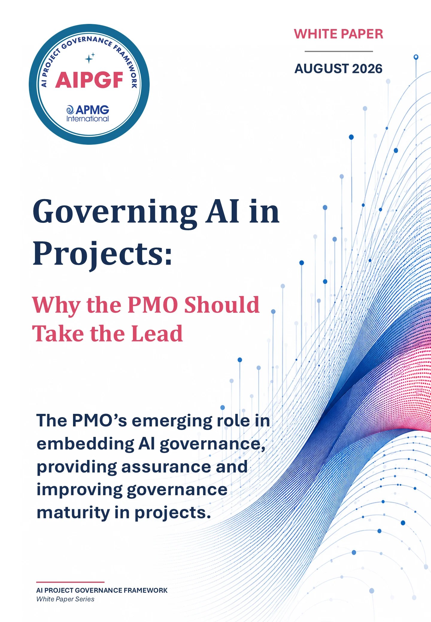 Governing AI in Projects: Why the PMO Should Take the Lead - August 2026 White Paper