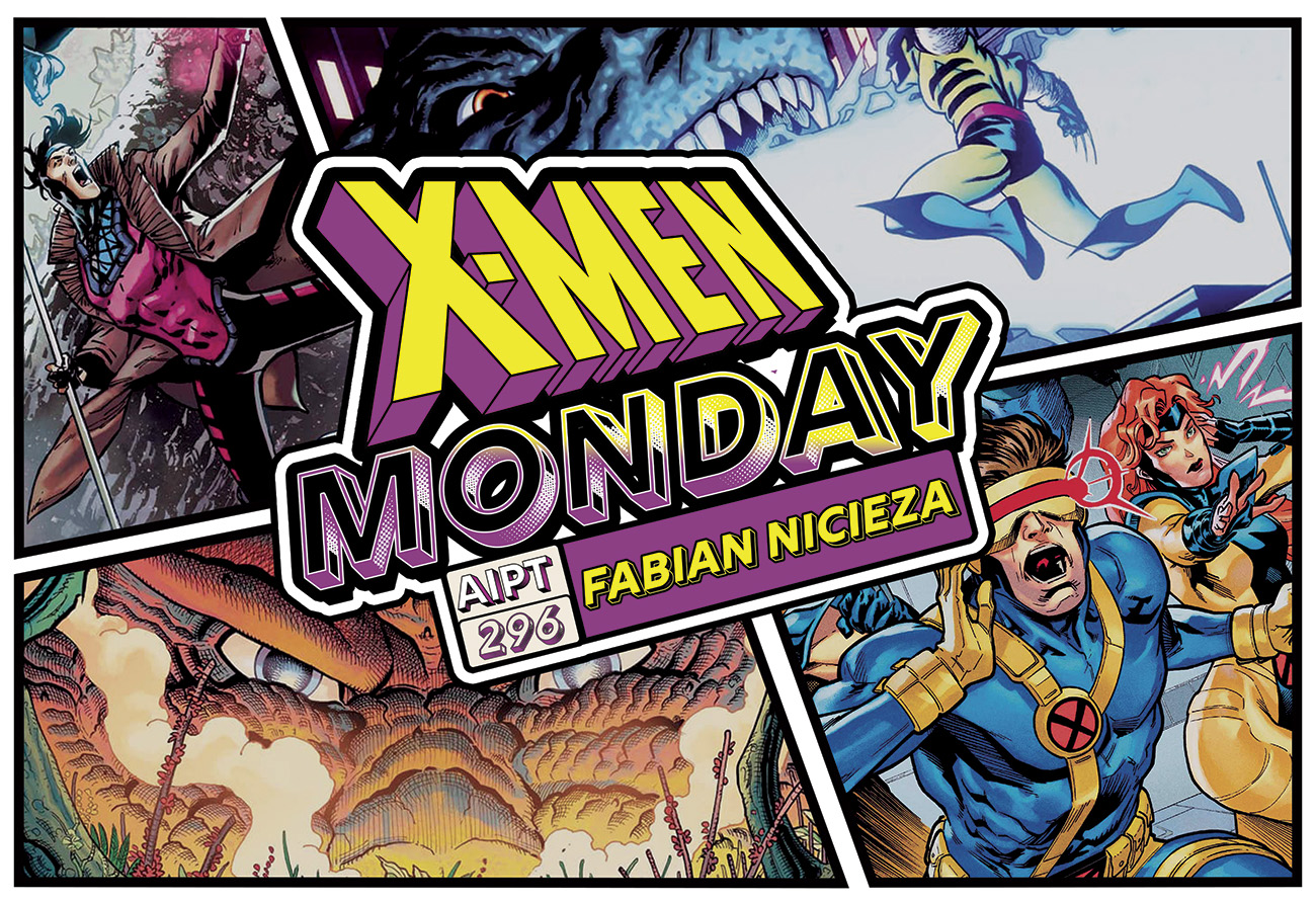 X-Men Monday #296 - Fabian Nicieza Talks 'Godzilla vs. X-Men' • AIPT
