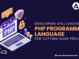 Why Developers Still Love Php For Modern Web Apps
