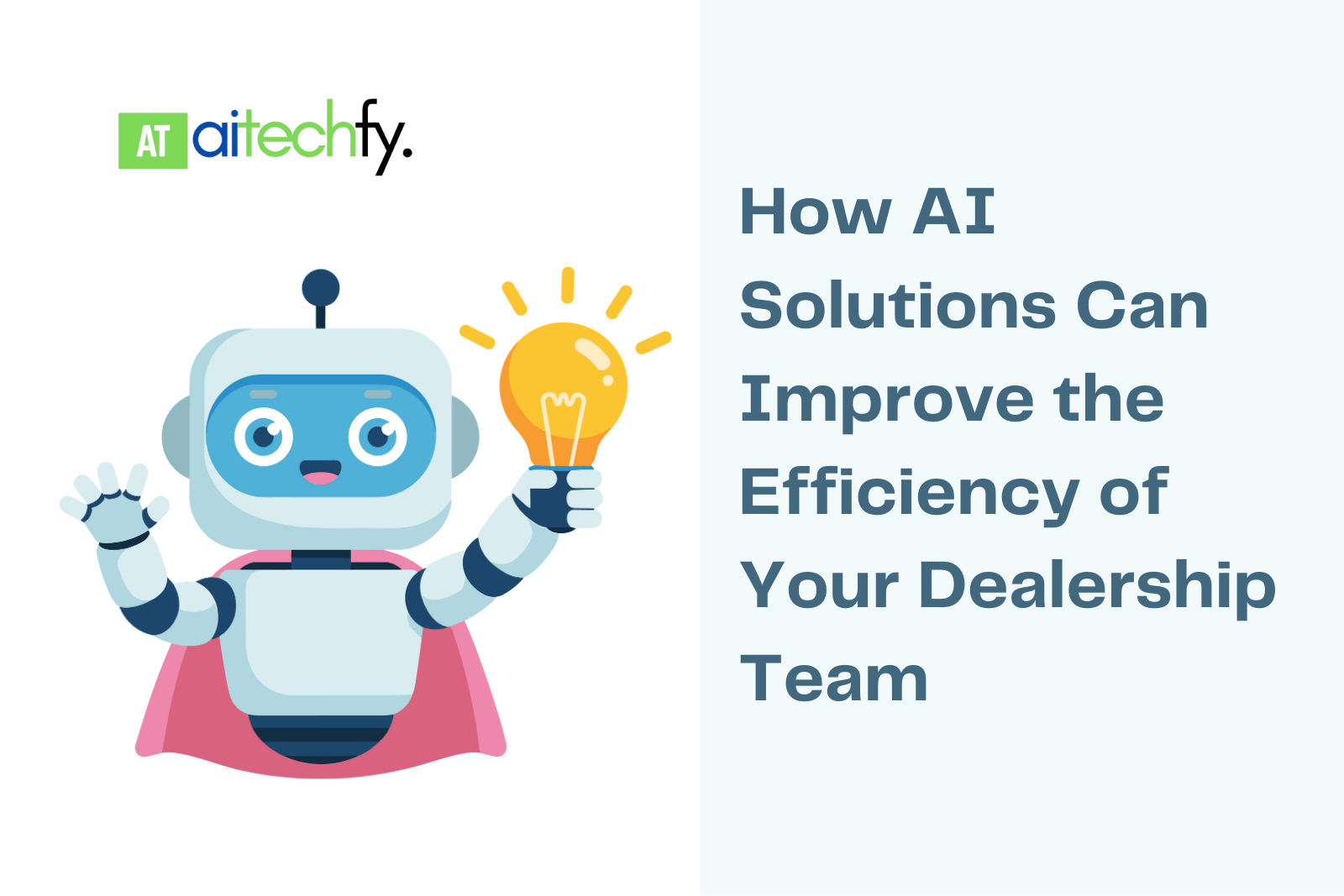 AI Solutions Can Improve the Efficiency